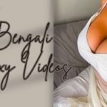 Bengali Sexy Videos