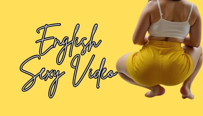 English Sexy Video